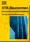 Deutsches Institut f&uuml;r Bautechnik: STB-Baunormen