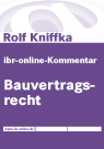 Kniffka: ibr-online-Kommentar Bauvertragsrecht