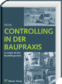 Controlling in der Baupraxis Controlling in der Baupraxis