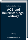 AGB und Bauerrichtungsverträge AGB und Bauerrichtungsverträge