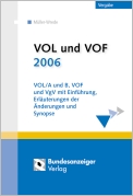 VOL und VOF 2006VOL/A und B, VOF und VgV mit Einfhrung, Erluterungen und Synopse