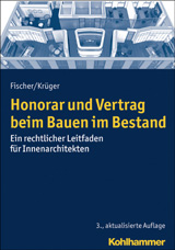 Honorar und Vertrag beim Bauen im Bestand Honorar und Vertrag beim Bauen im Bestand