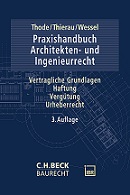 Praxishandbuch Architekten- und Ingenieurrecht Praxishandbuch Architekten- und Ingenieurrecht