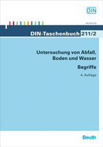 DIN-Taschenbuch 211/2 - Untersuchung von Abfall, Boden und Wasser - Begriffe