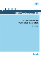 DIN-Taschenbuch 93 - Stahlbauarbeiten VOB/STLB-Bau