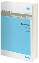 DIN-Taschenbuch 395 - Fernwärme DIN-Taschenbuch 395 - Fernwärme