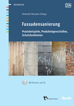 Fassadensanierung - Praxisbeispiele, Produkteigenschaften, Schutzfunktionen - Mit Normen zu Wärmeschutz, Bauwerksabdichtung und Putz auf CD Fassadensanierung - Praxisbeispiele, Produkteigenschaften, Schutzfunktionen - Mit Normen zu Wärmeschutz, Bauwerksabdichtung und Putz auf CD