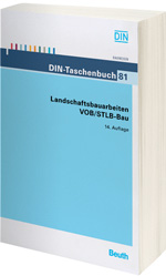 DIN-Taschenbuch 81 - Landschaftsbauarbeiten VOB/STLB-Bau ...