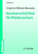 Nachbarrechtsfibel für Niedersachsen Nachbarrechtsfibel für Niedersachsen