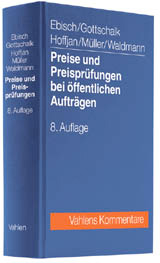 Preise und Preisprüfungen bei öffentlichen Aufträgen Preise und Preisprüfungen bei öffentlichen Aufträgen