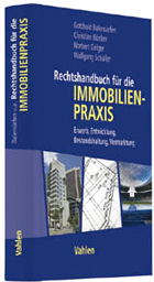 Rechtshandbuch für die Immobilienpraxis Rechtshandbuch für die Immobilienpraxis
