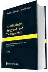 Handbuch des Baugrund- und Tiefbaurechts - einschlielich des Altlasten-, Deponie- und Kampfmittelrechts