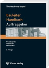 Bauleiter-Handbuch für den Auftraggeber Bauleiter-Handbuch für den Auftraggeber