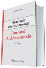 Handbuch des Fachanwalts Bau- und Architektenrecht Handbuch des Fachanwalts Bau- und Architektenrecht