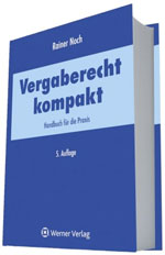 Vergaberecht kompakt Vergaberecht kompakt