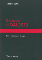 Die neue HOAI 2013 Die neue HOAI 2013