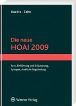 Die neue HOAI 2009 - Text, Einfhrung und Erluterung, Synopse, Amtliche Begrndung