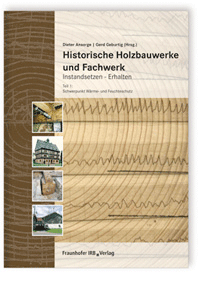 Historische Holzbauwerke und Fachwerk Historische Holzbauwerke und Fachwerk