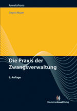 Die Praxis der Zwangsverwaltung