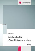 Handbuch der Geschäftsraummiete:Recht – Praxis – Verwaltung Handbuch der Geschäftsraummiete:Recht – Praxis – Verwaltung