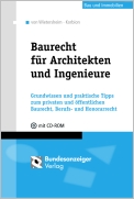 Baurecht für Architekten und Ingenieure Baurecht für Architekten und Ingenieure