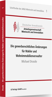 Die gewerberechtlichen nderungen fr Makler und Wohnimmobilienverwalter