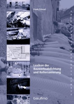 Abbildung: Lexikon der Bauwerksabdichtung und Kellersanierung