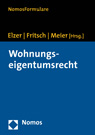 Elzer/Fritsch/Meier: Wohnungseigentumsrecht